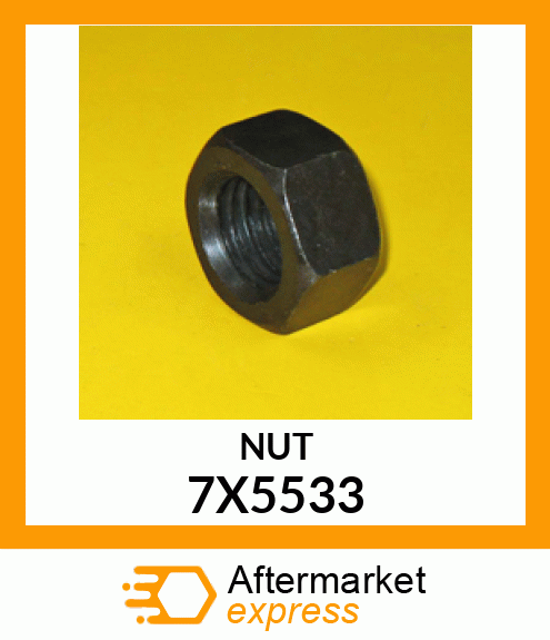 PLOW NUT - 3/4 - (11*41/64 UNC HEX) 7X5533
