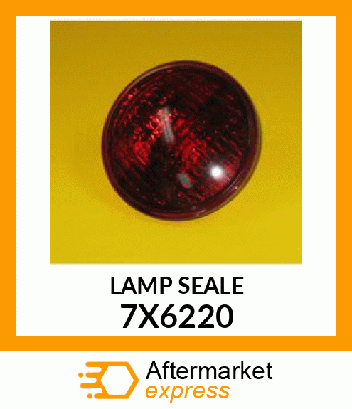 LAMP SEALE 7X6220