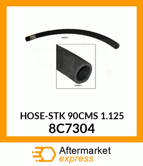 HOSE-STK 90CMS 1.125 8C7304