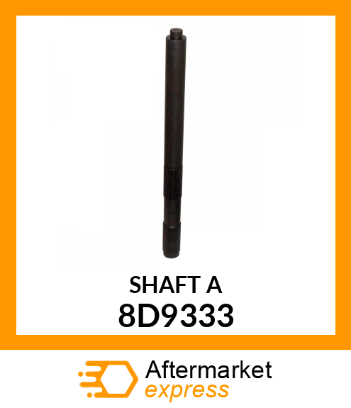 SHAFT A 8D9333