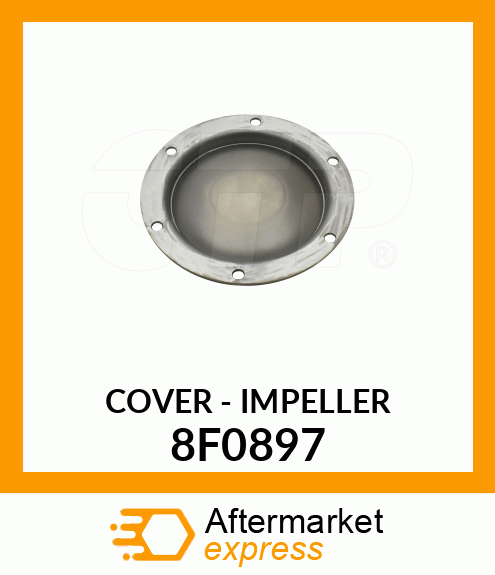 COVER, IMPELLER 8F0897