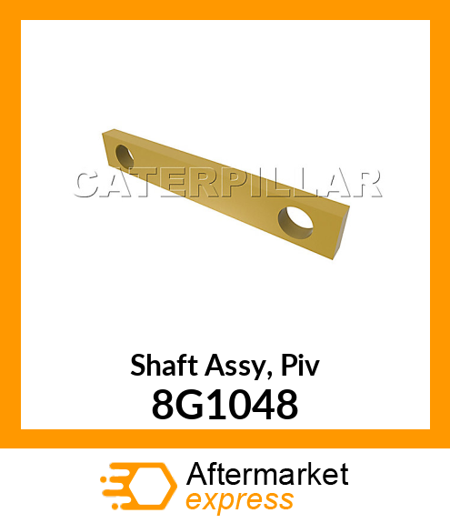 SHAFT ASSY, PIV 8G1048