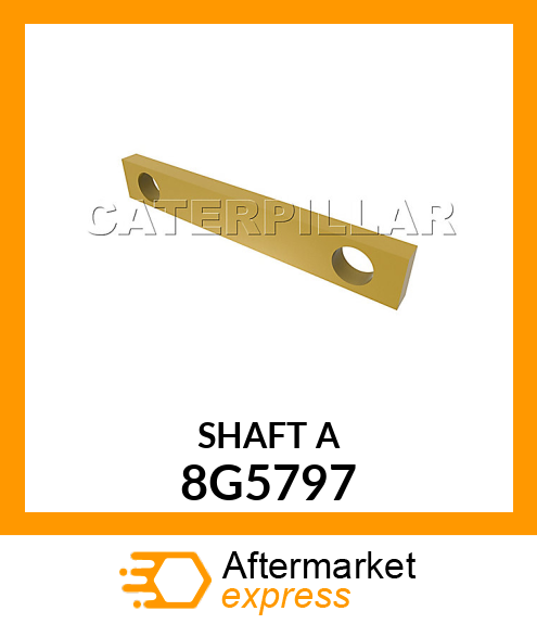 SHAFT A 8G5797