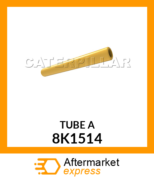 TUBE A 8K1514