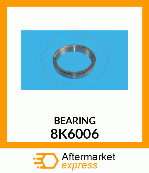 BEARING 8K6006