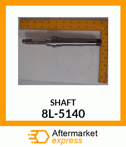 SHAFT 8L-5140