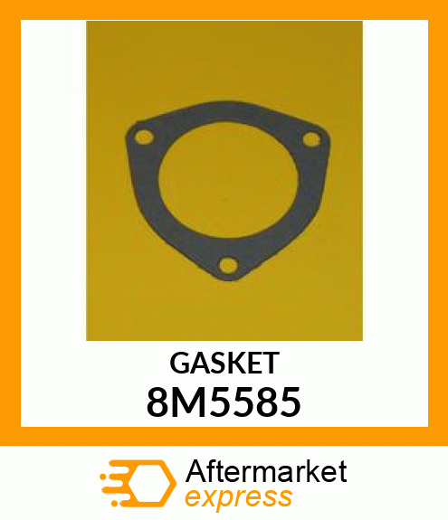 GASKET 8M5585