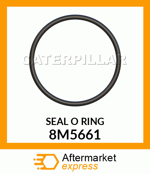SEAL O RING 8M5661