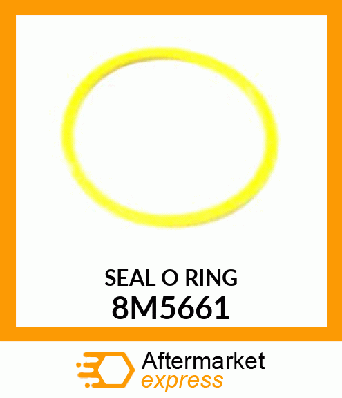 SEAL O RING 8M5661