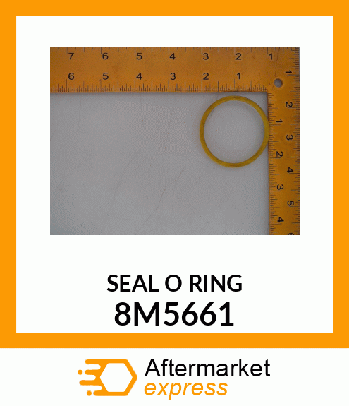 SEAL O RING 8M5661