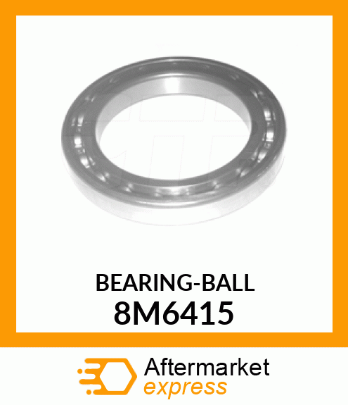 BEARING 8M6415