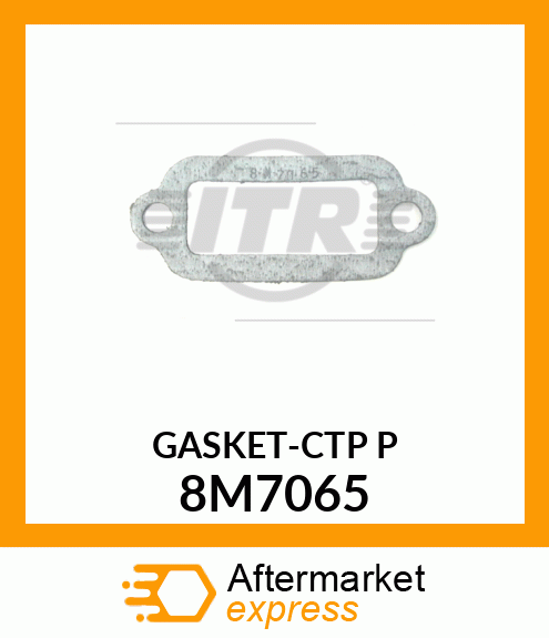 GASKET 8M7065