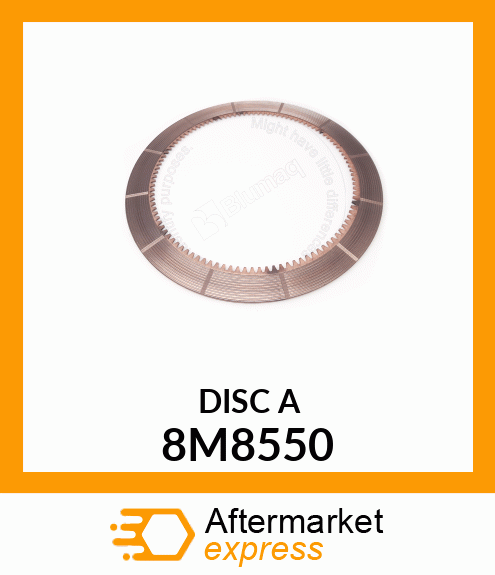 DISC A 8M8550