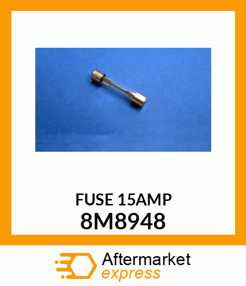 FUSE 8M8948