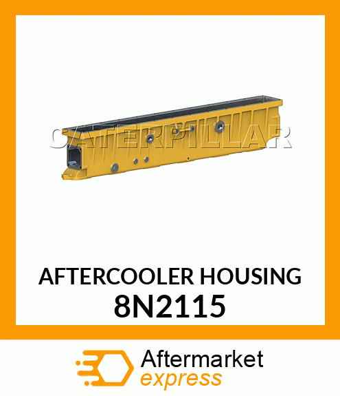 AFTERCOOLER HOUSING 8N2115