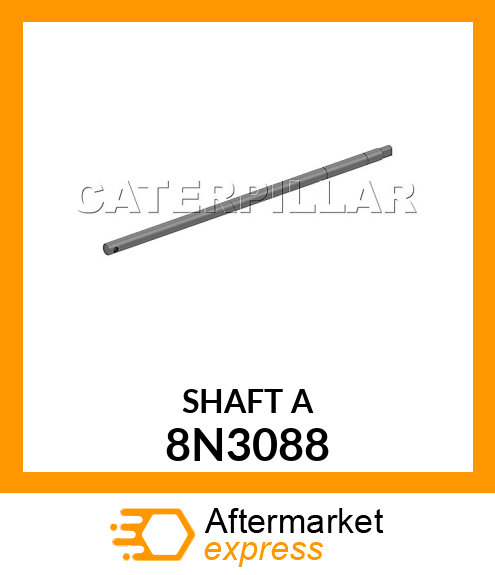 SHAFT A 8N3088