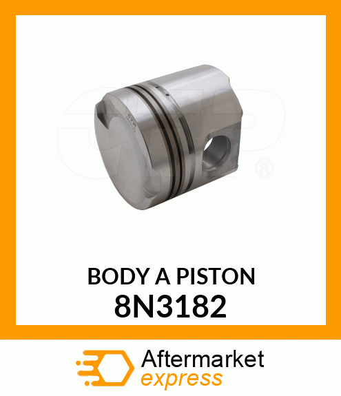 PISTON BODY**** 8N3182