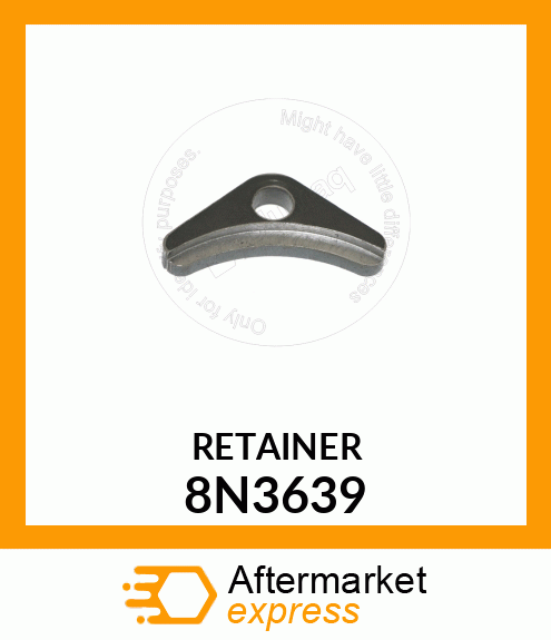 RETAINER 8N-3639