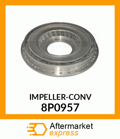 IMPELLER 8P-0957