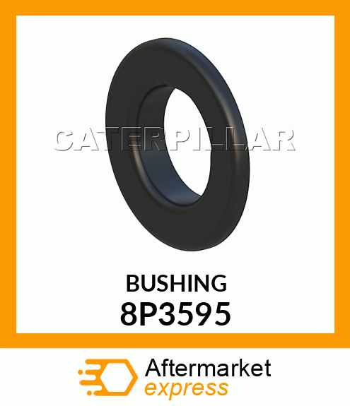 BUSHING 8P3595