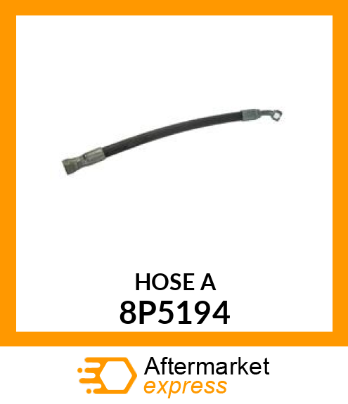 HOSE A 8P5194