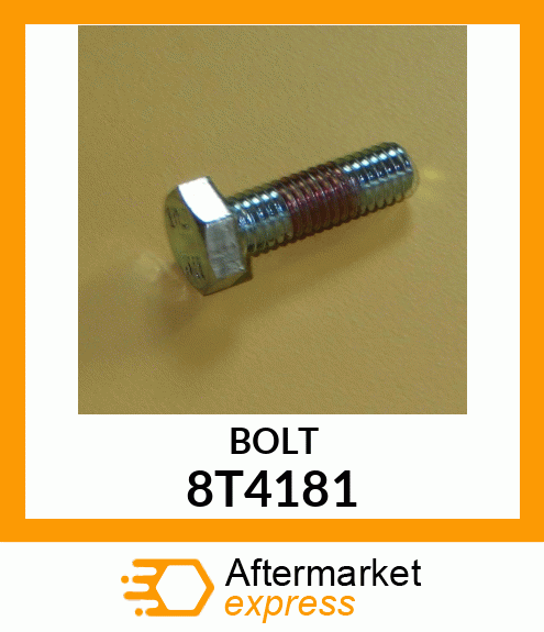 BOLT 8T4181