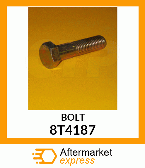 BOLT 8T4187