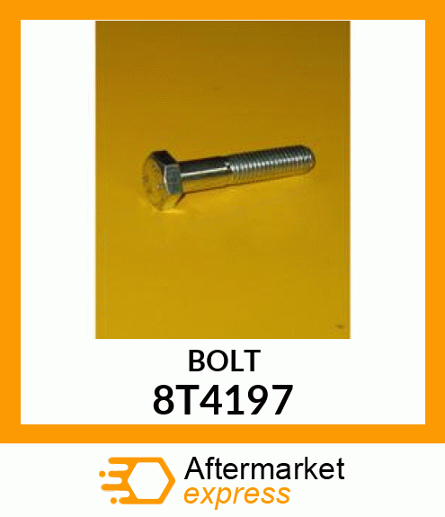 BOLT 8T4197