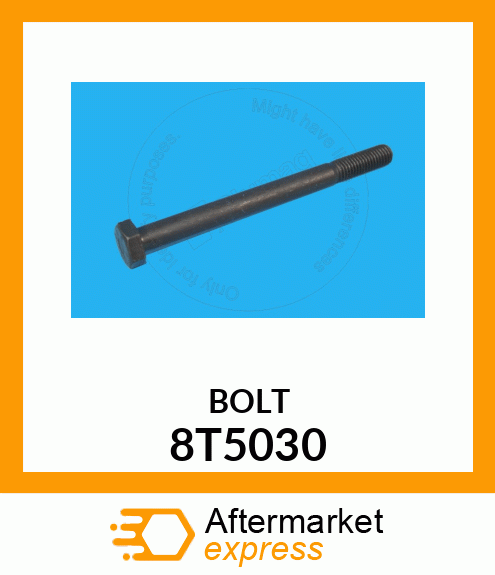 BOLT 8T5030