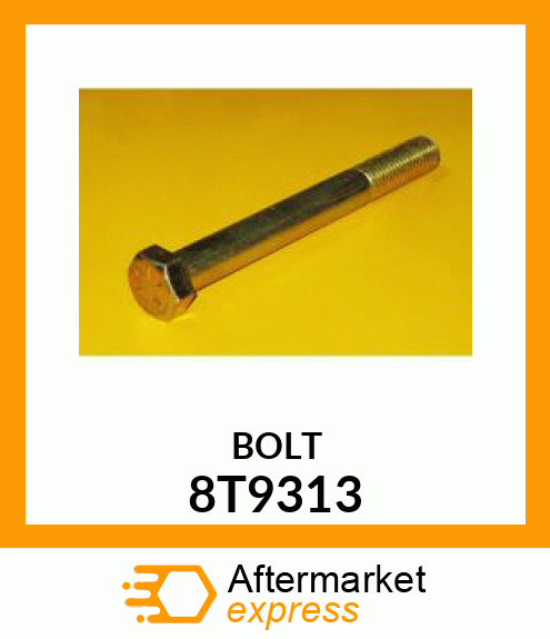 BOLT 8T9313