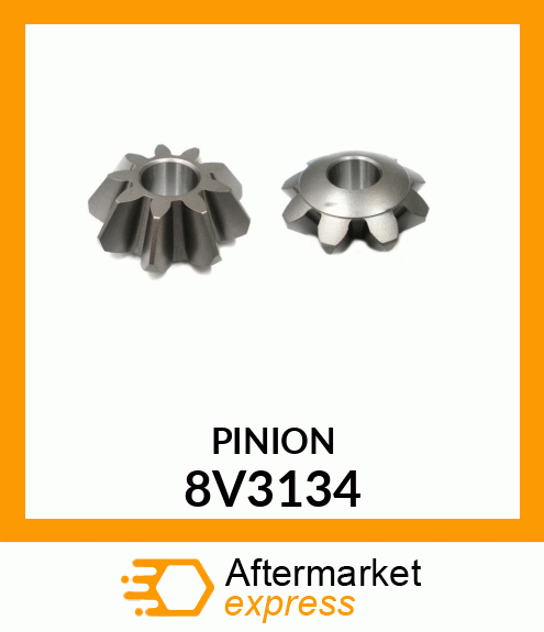 PINION 8V3134