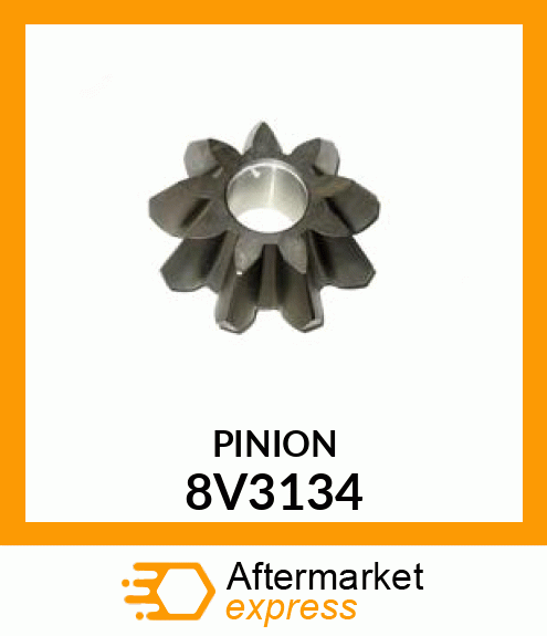 PINION 8V3134