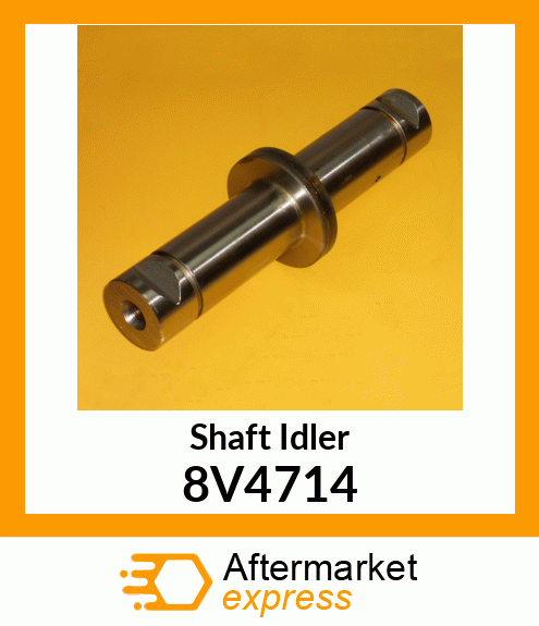 SHAFT, IDLER 8V4714