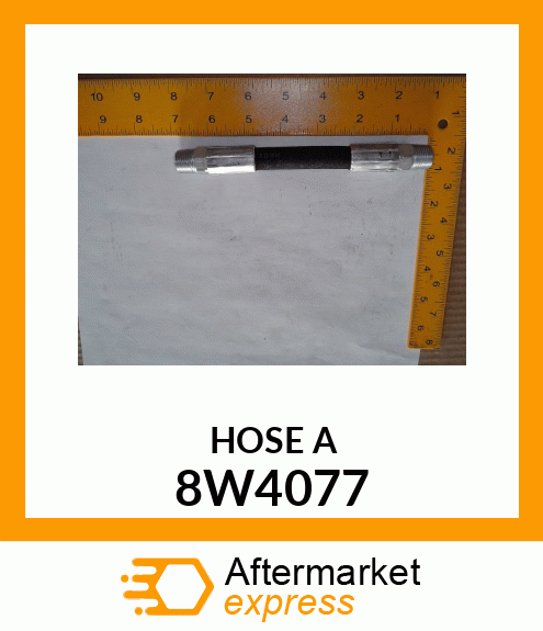 HOSE A 8W4077