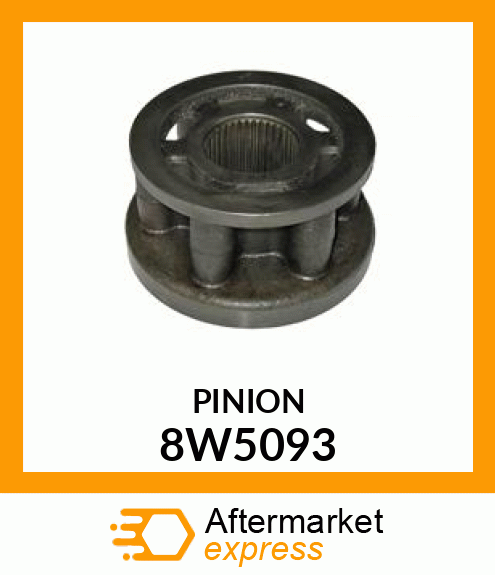 PINION 8W5093
