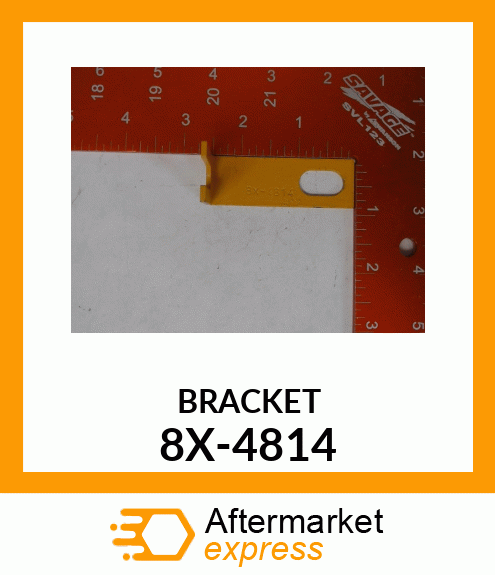 BRACKET 8X-4814