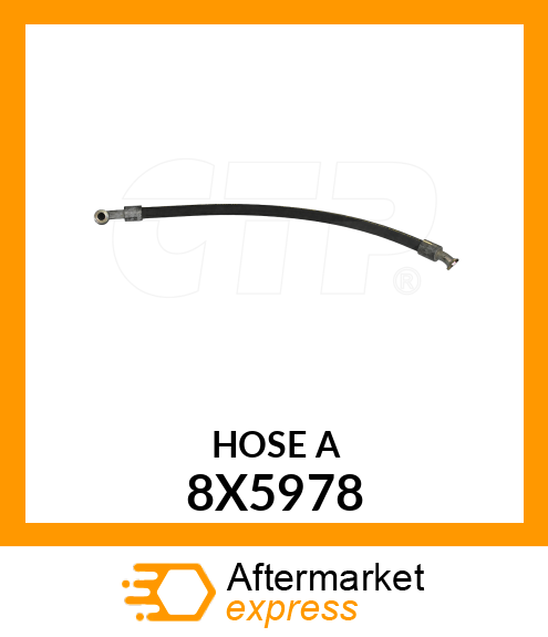 HOSE A 8X5978