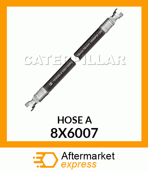 HOSE A 8X6007