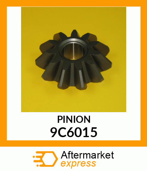 PINION 9C6015