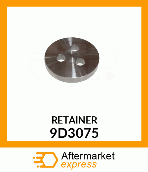 RETAINER 9D3075