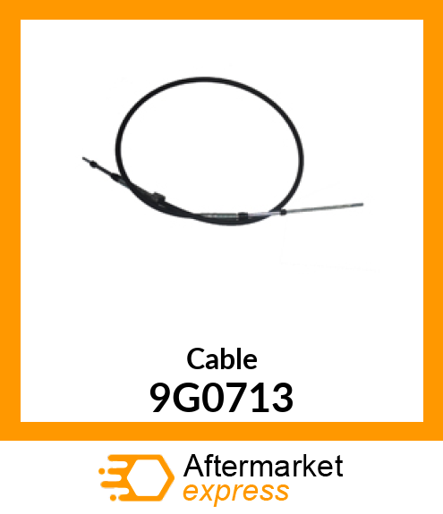 CABLE A 9G0713