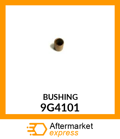 BUSHING 9G4101