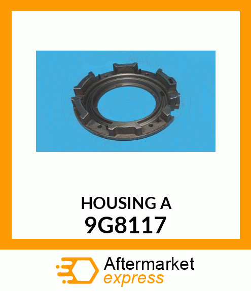 HOUSING A 9G8117