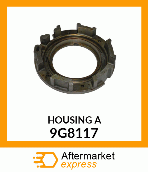 HOUSING A 9G8117