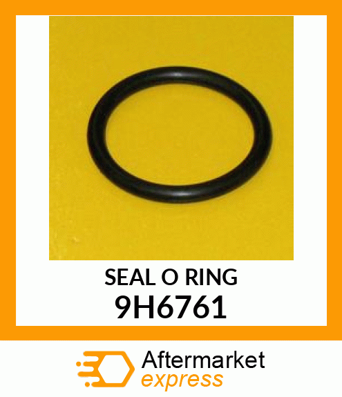 SEAL O RING 9H6761