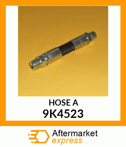 HOSE A 9K4523