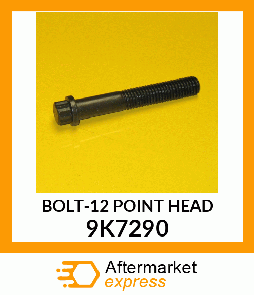 BOLT-12 POINT HEAD 9K7290