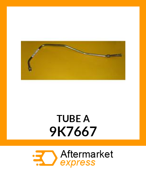 TUBE A 9K7667