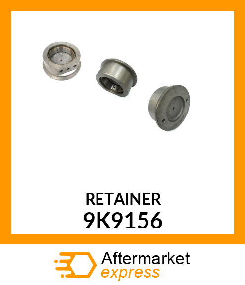 RETAINER A 9K9156