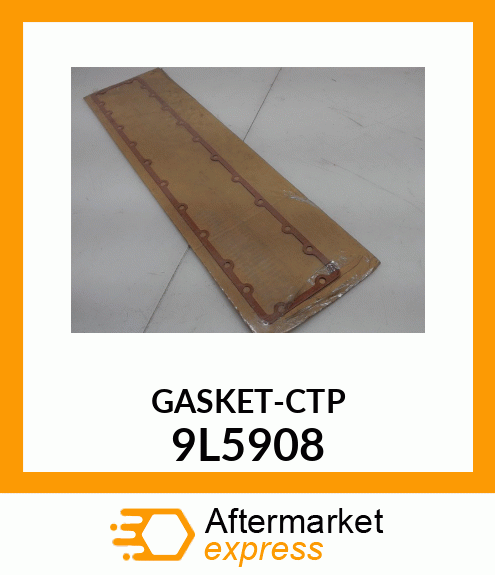 GASKET 9L5908